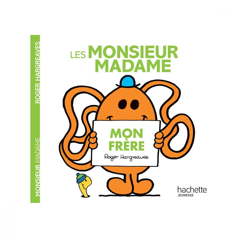 Les monsieur madame Mon frère