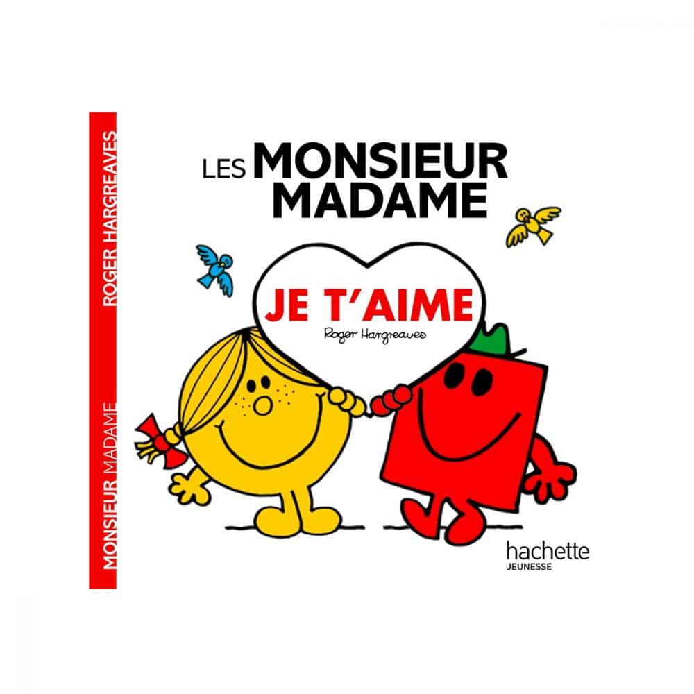 Les Monsieur Madame Je t'aime