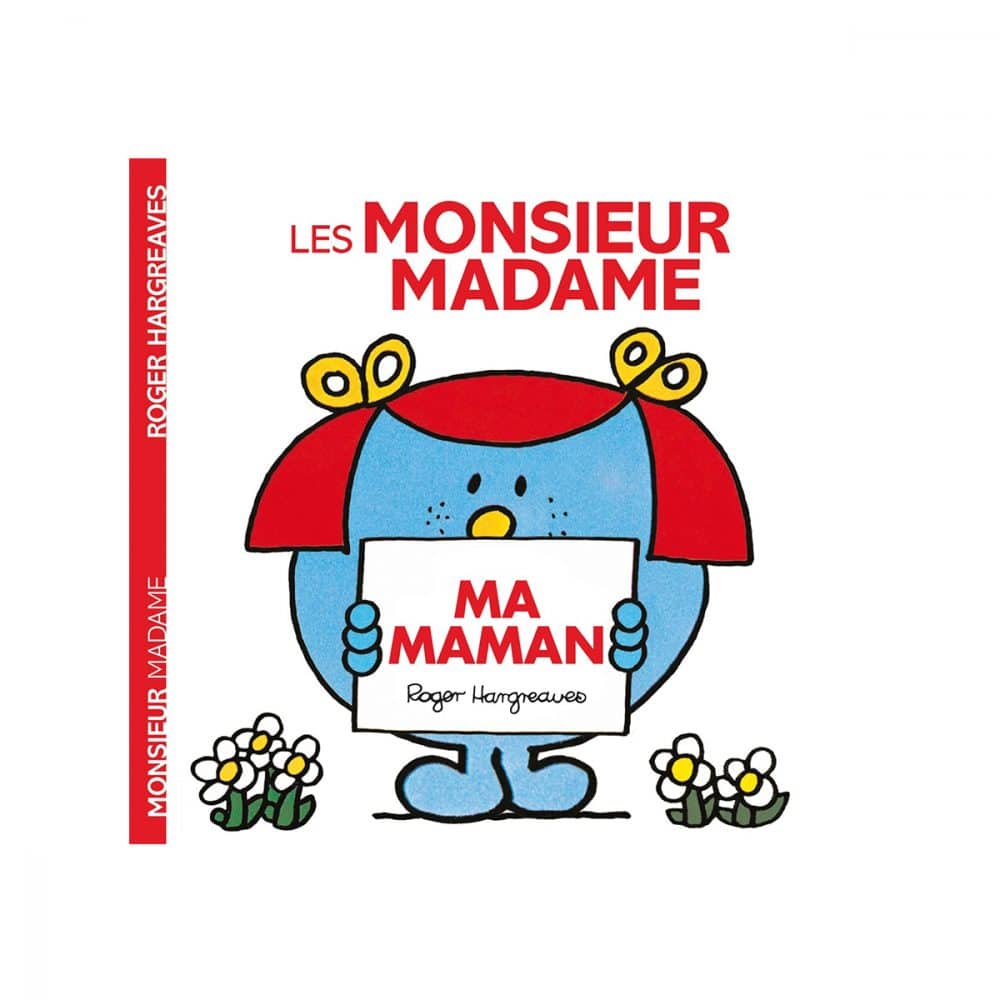 Les monsieur madme Ma maman