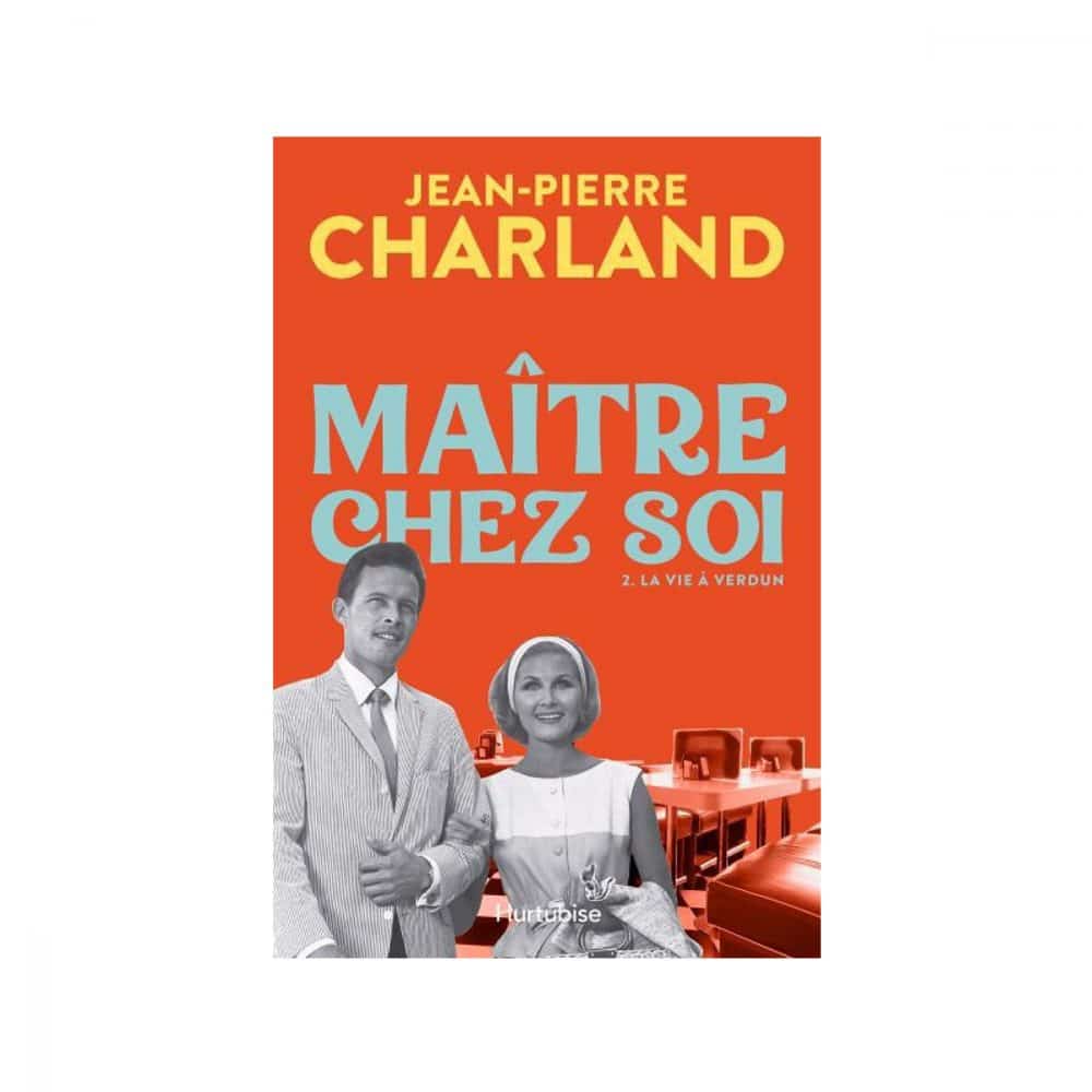 Maitres chez soi T.2 La vie à Verdun