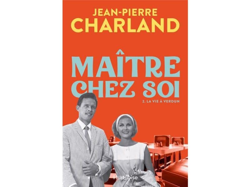 Maitres chez soi T.2 La vie à Verdun