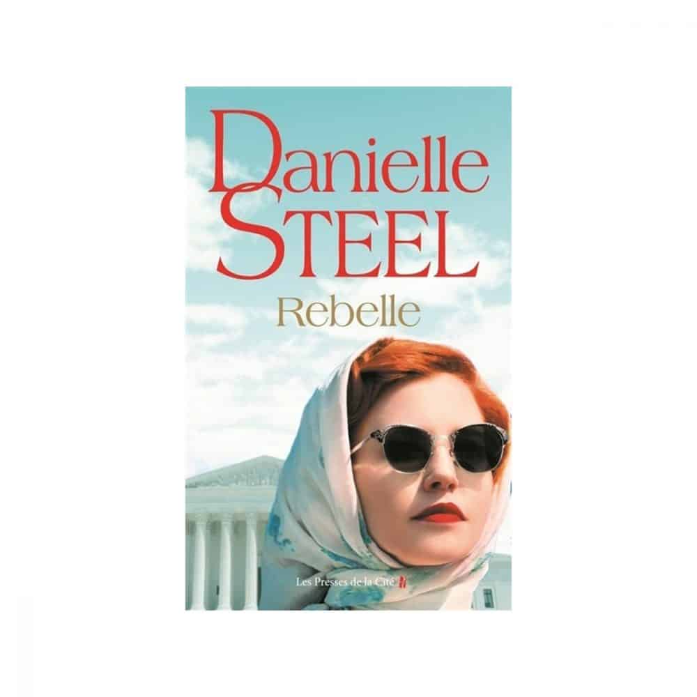 Rebelle Danielle Steel