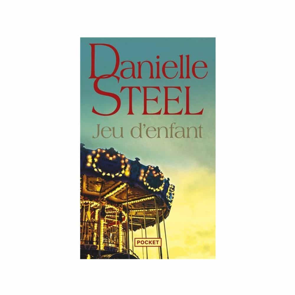 Jeu d'enfant Danielle Steel