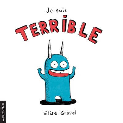 Je suis terrible!