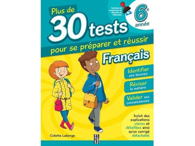 Plus de 30 tests 6e année Français