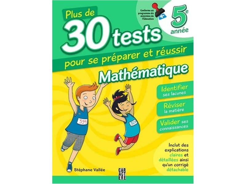 Plus de 30 tests 5e année mathématiques
