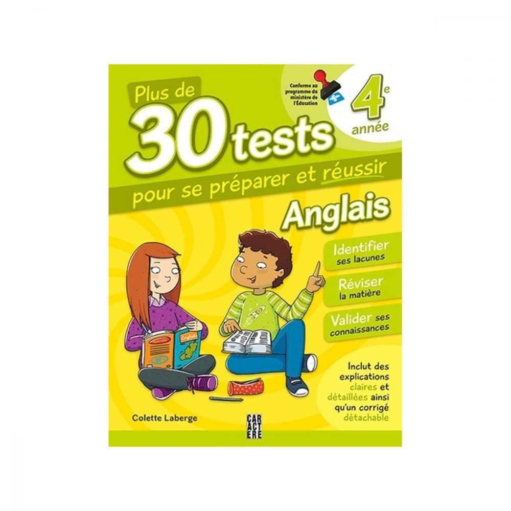 Plus de 30 tests pour se préparer et réussir 4e année anglai