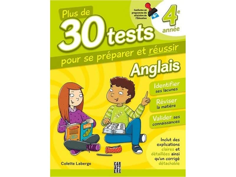 Plus de 30 tests pour se préparer et réussir 4e année anglai