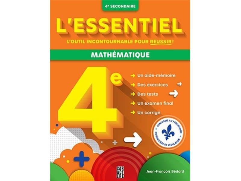 L'essentiel 4e secondaire Mathématique