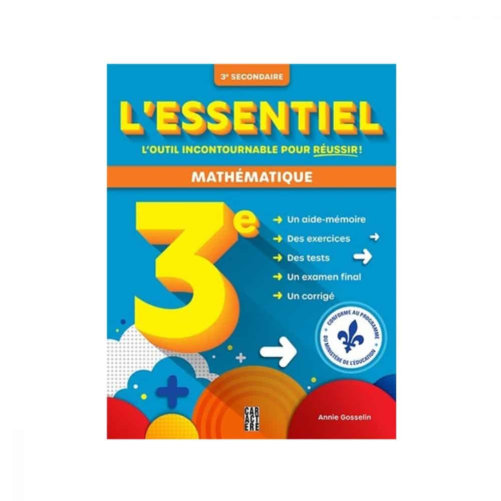 L'essentiel 3e secondaire Mathématique