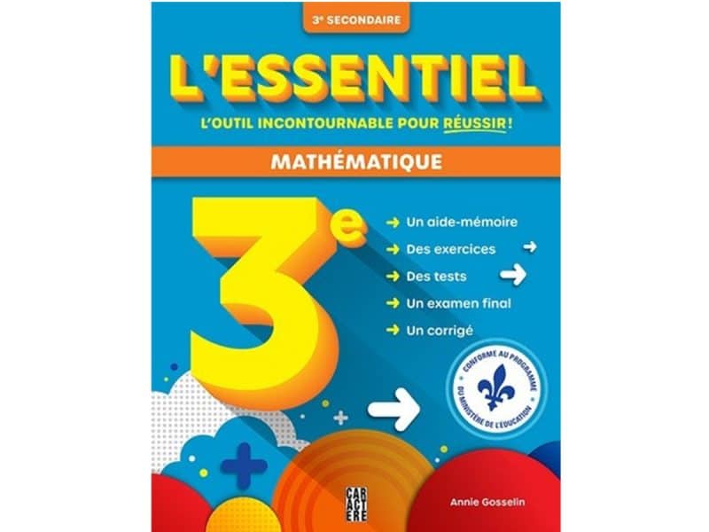 L'essentiel 3e secondaire Mathématique