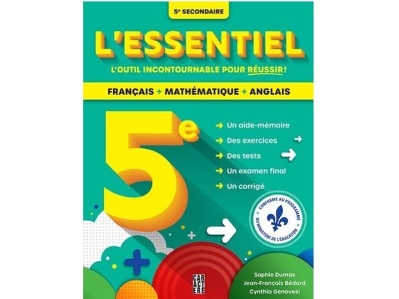 L'essentiel 5e secondaire Français, maths et anglais