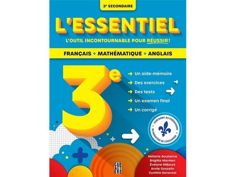 L'essentiel 3e secondaire Français, maths et anglais
