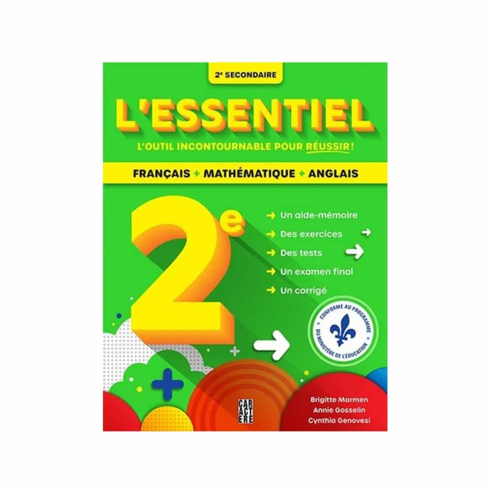 L'essentiel 2e secondaire Français, maths et anglais