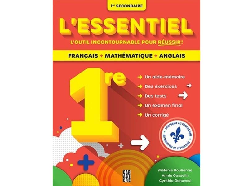 L'essentiel 1er secondaire Français, maths et anglais
