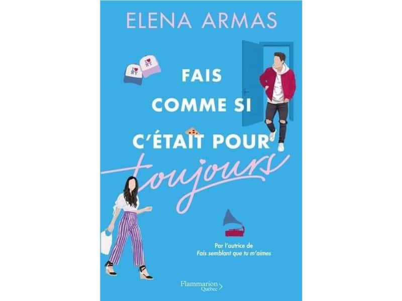 Fais comme si c'était pour toujours