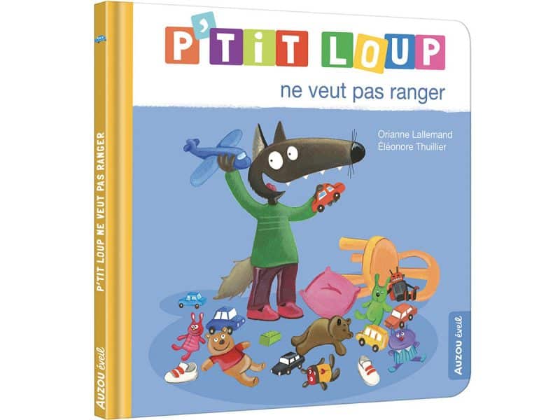 P'tit loup ne veut pas ranger