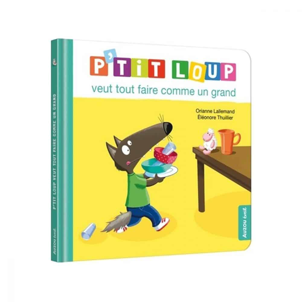 P'tit loup veut tout faire comme un grand