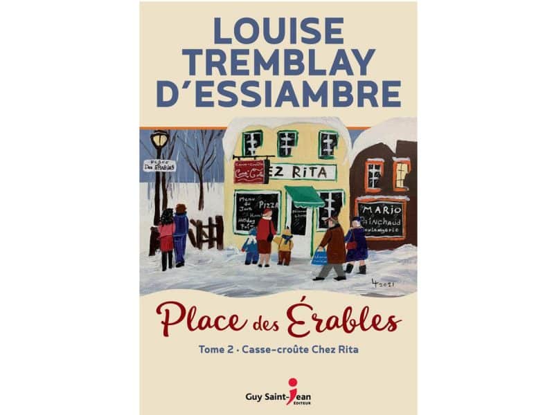 Place des Érables T.2 Casse-croûte chez Rita