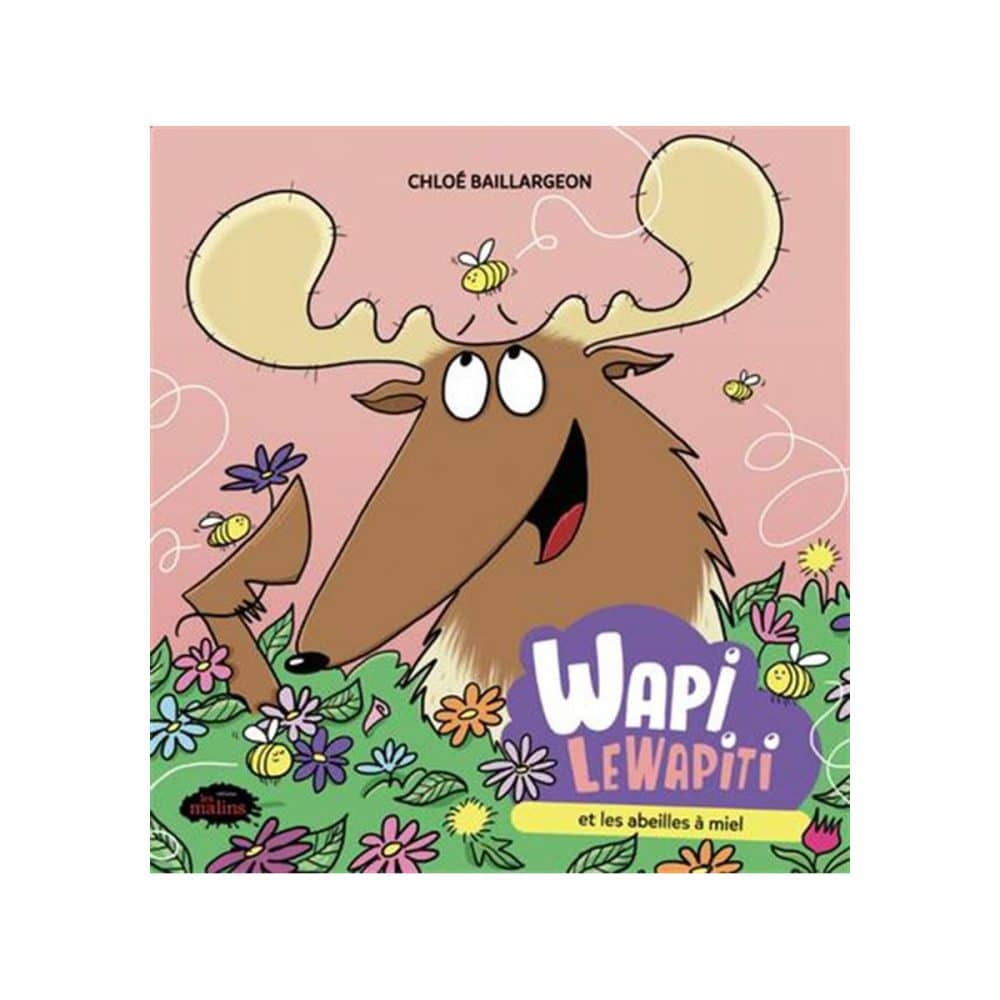 Wapi le Wapiti et les abeilles à miel
