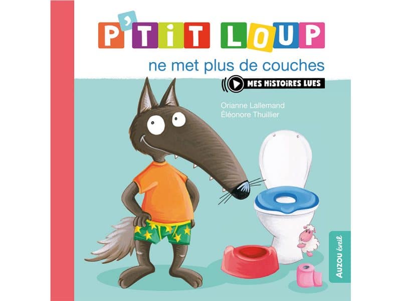 P'tit Loup ne met plus de couches