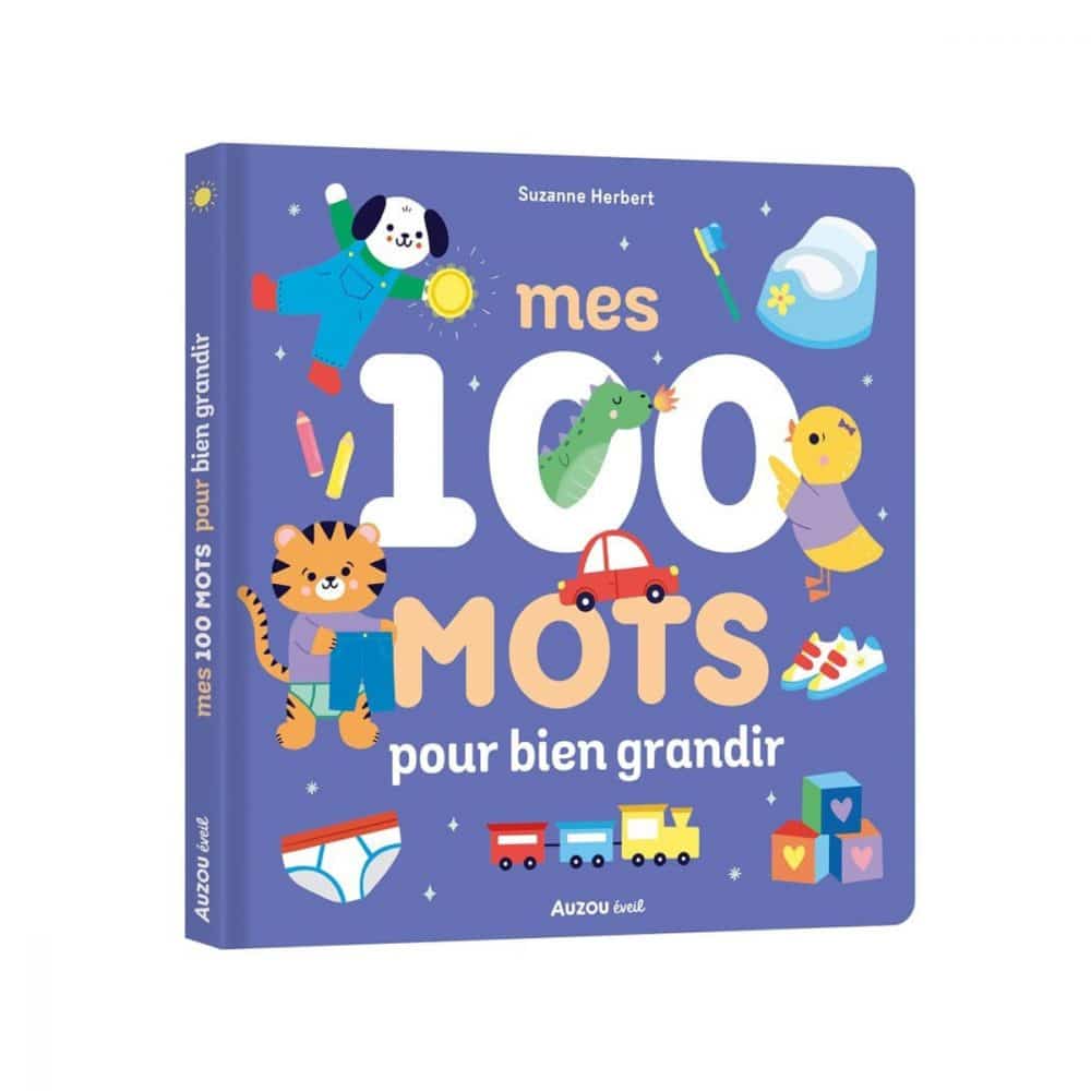 Mes 100 mots pour bien grandir