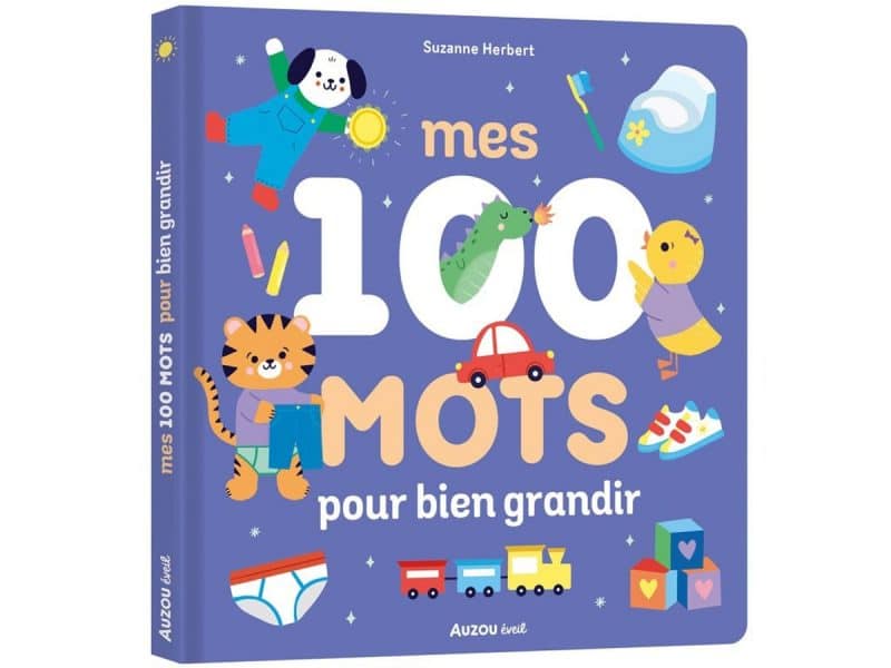 Mes 100 mots pour bien grandir
