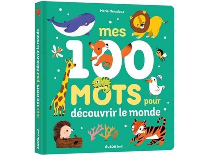 Mes 100 mots pour découvrir le monde