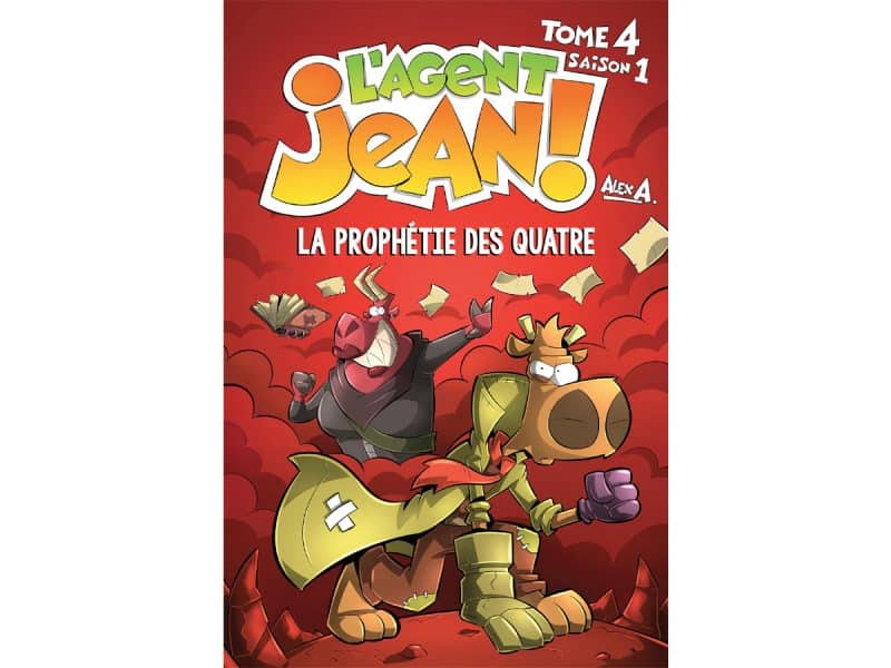 L'agent Jean t.4 La prophétie des quatre