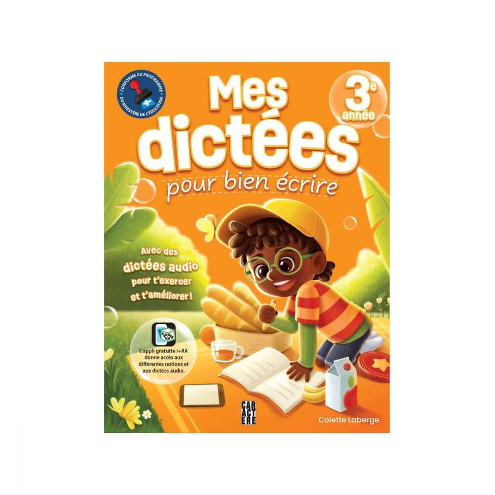 Mes dictées pour bien écrire 3e année