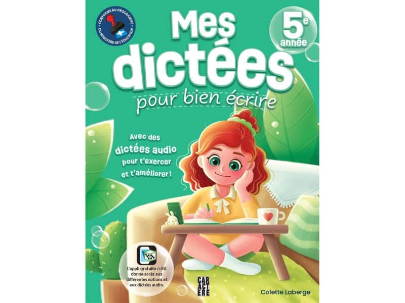 Mes dictées pour bien écrire 5e année