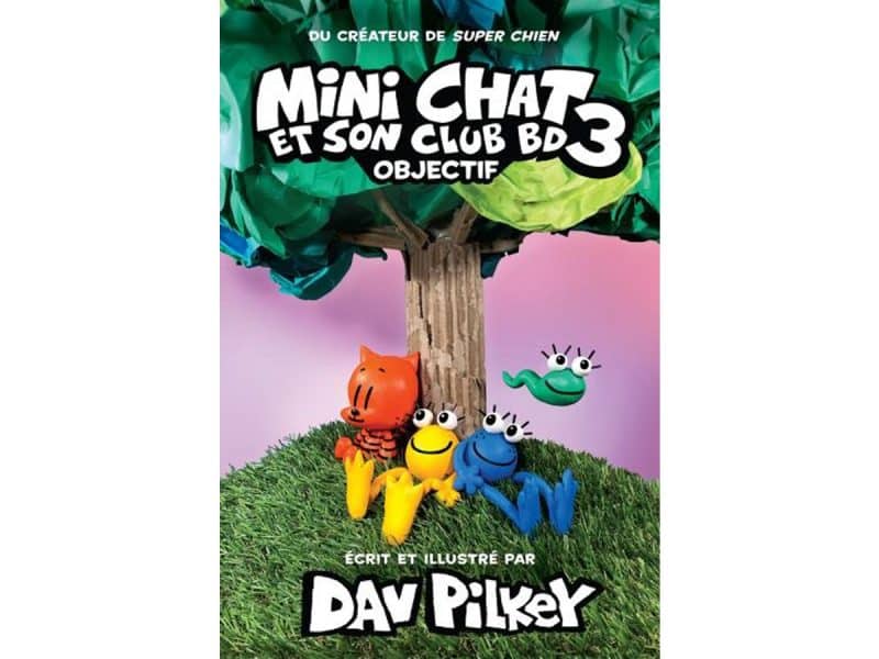 Mini chat et son club BD T.3 Objectif