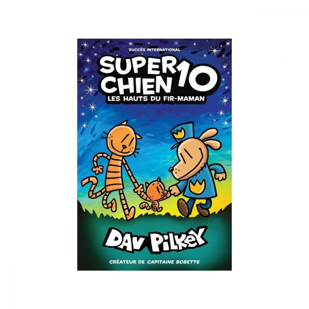 Super chien T.10 Les hauts du Fir-maman