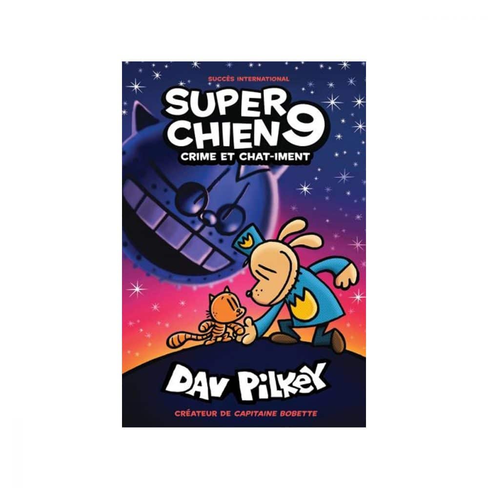 Super chien 9 Crime et chat-iment