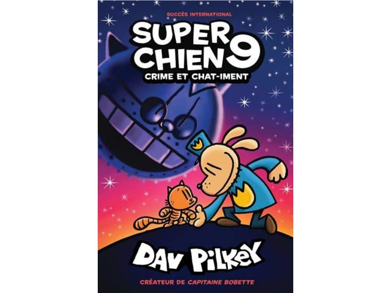 Super chien 9 Crime et chat-iment