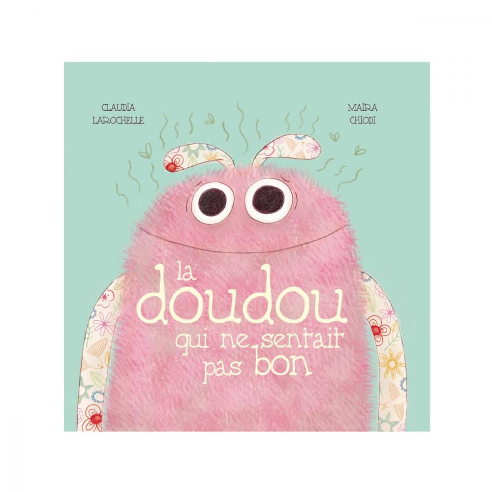 La doudou qui ne sentait pas bon