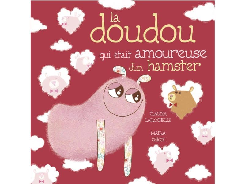 La doudou qui était amoureuse d'un hamster