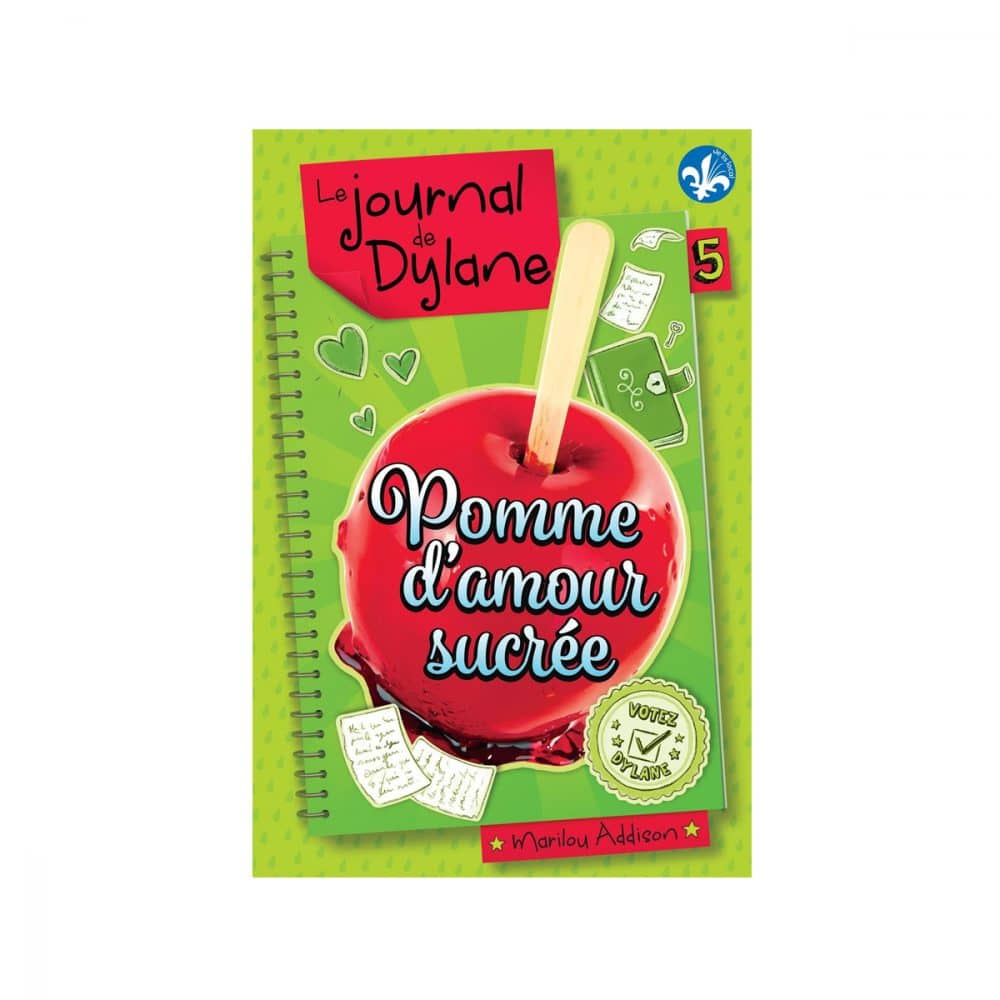 Le journal de Dylane T.5 pomme d'amour sucrée