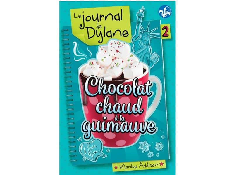Le journal de dylane T.2 Chocolat chaud a la guimauve