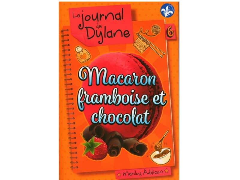 Le journal de Dylane T.6 Macaron framboise et chocolat