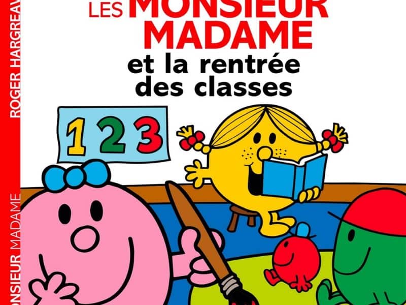 Les monsieur madame et la rentrée des classes