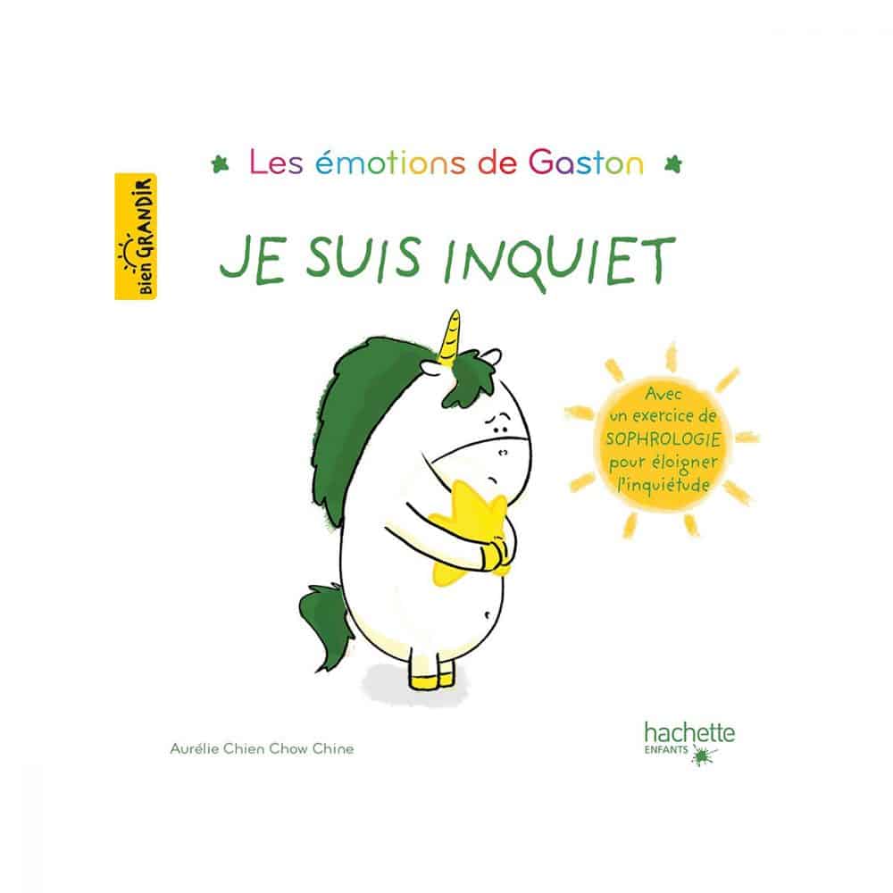 Les émotions de Gaston Je suis inquiet