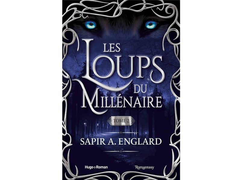 Les loups du millénaire T.02