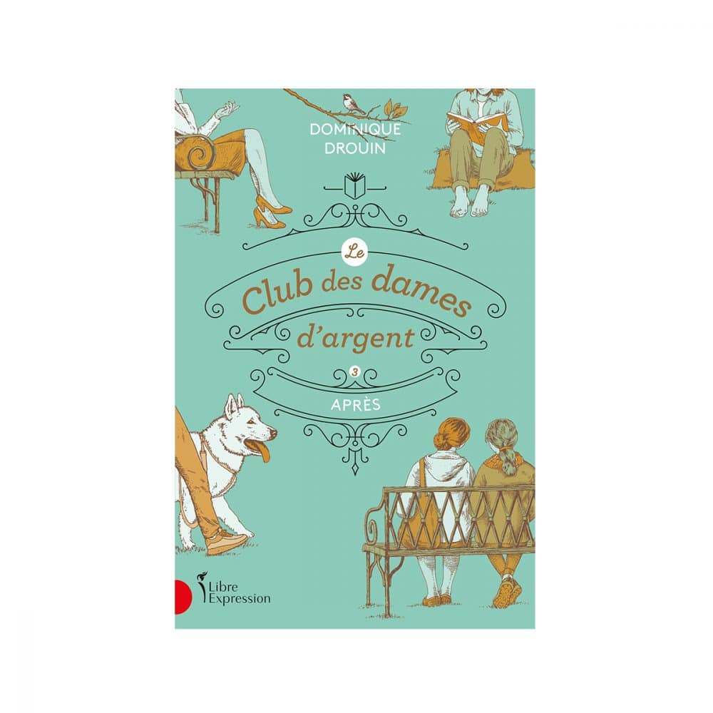 Le club des dames d'argent T.3 Après