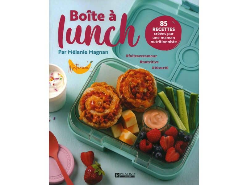 Boite à lunch 85 recettes créées par une maman nutritionnist