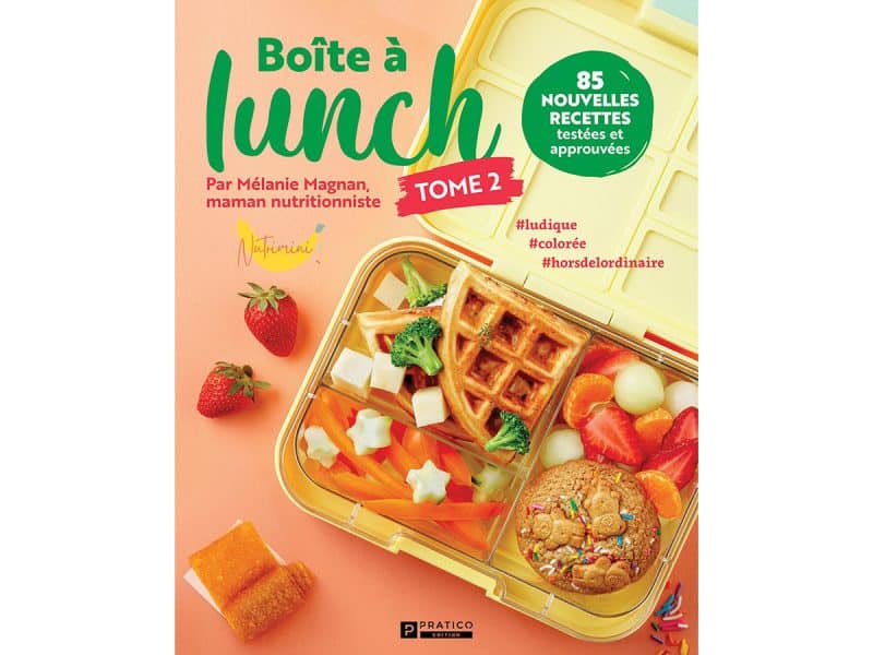 Boite à lunch T.2 85 nouvelles recettes