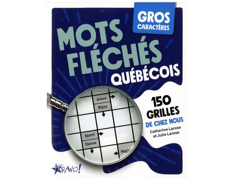 Mots fleches québécois gros caractères