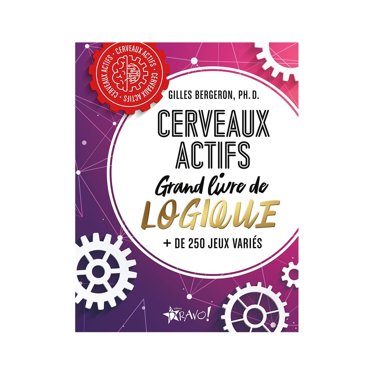 Cerveaux actifs grand livre de logique