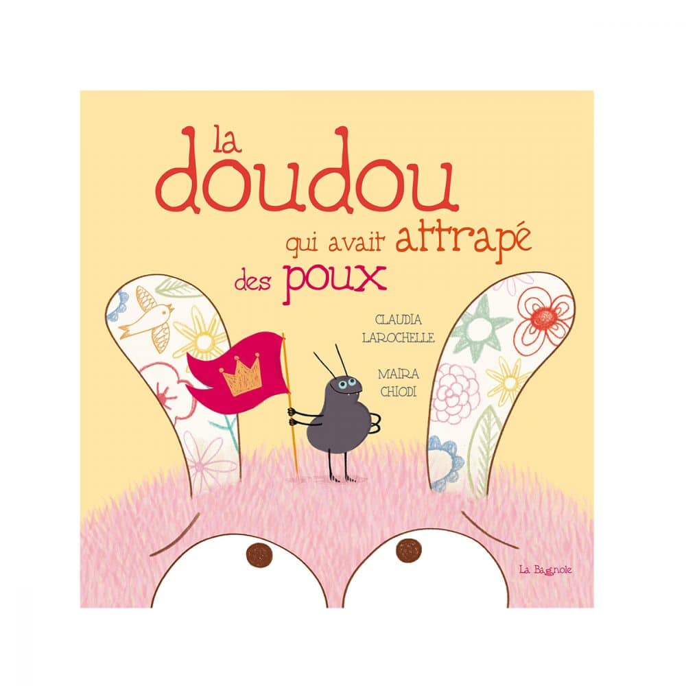 La doudou qui avait attrapé des poux