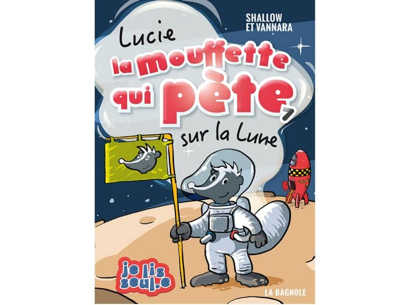 Lucie la mouffette qui pète T.7 Sur la lune